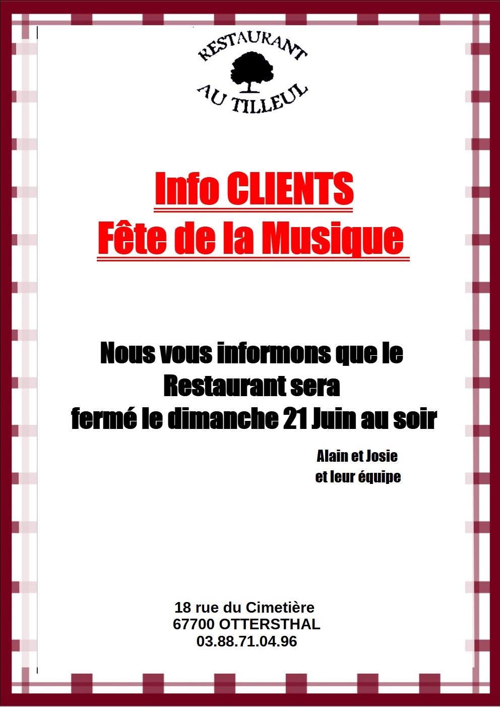 Dimanche 21 Juin au soir : Restaurant fermé